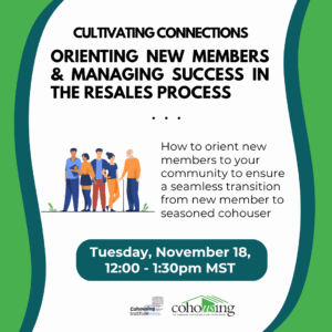 Cultivating Connections: Orienting New Members & Managing Success in the Resales Process